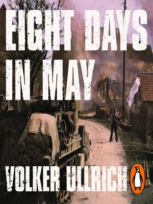 cover image of Eight Days in May